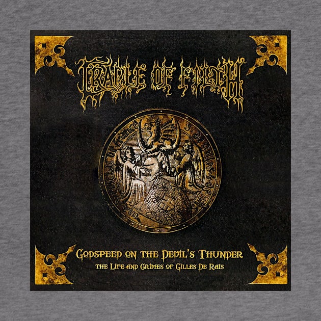 Cradle Of Filth Godspeed On The Devils Thunder The Life And Crimes Of Gilles by Visionary Canvas